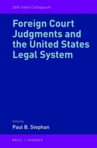 Cover image for Foreign Court Judgments and the United States Legal System