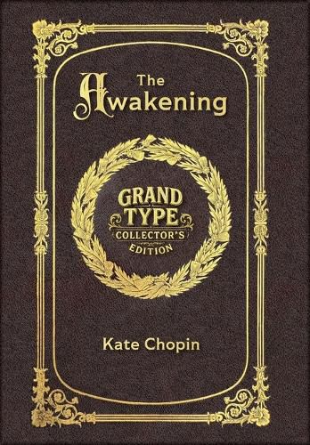 Cover image for Large Print - The Awakening - Grand Type Collector's Edition - Matte Hardcover with Dust Jacket