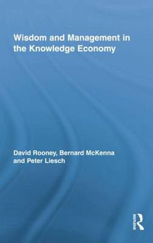 Cover image for Wisdom and Management in the Knowledge Economy