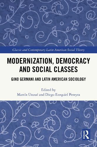 Cover image for Modernization, Democracy and Social Classes