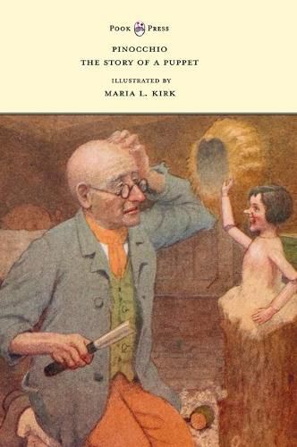 Cover image for Pinocchio - The Story of a Puppet - Illustrated by Maria L. Kirk