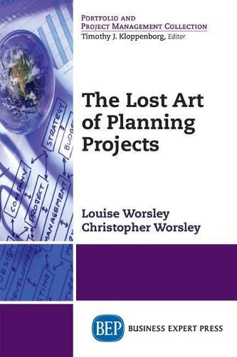 Cover image for The Lost Art of Planning Projects