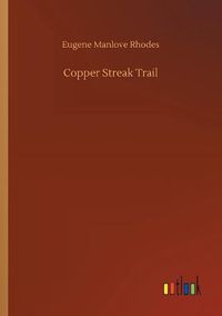 Cover image for Copper Streak Trail