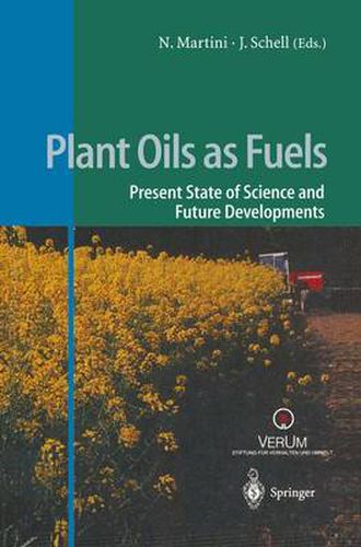 Cover image for Plant Oils as Fuels: Present State of Science and Future Developments