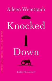 Cover image for Knocked Down: A High-Risk Memoir