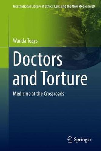 Cover image for Doctors and Torture: Medicine at the Crossroads