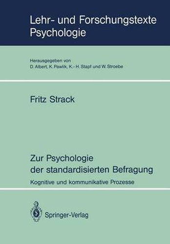 Cover image for Zur Psychologie der standardisierten Befragung: Kognitive und kommunikative Prozesse
