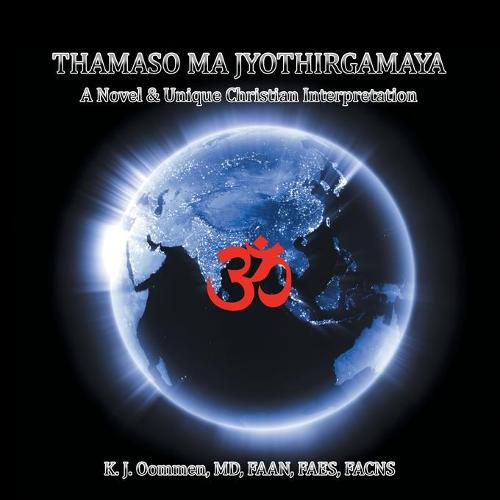 Cover image for Thamaso Ma Jyothirgamaya: A Novel & Unique Christian Perspective