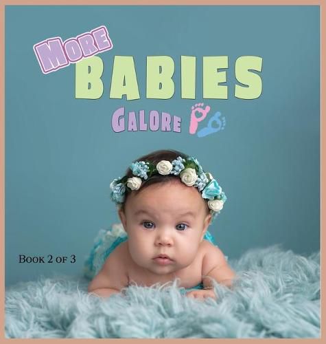 Cover image for More Babies Galore: A Picture Book for Seniors With Alzheimer's Disease, Dementia or for Adults With Trouble Reading