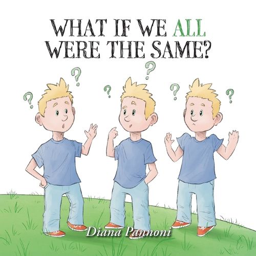 Cover image for What If We All Were The Same?