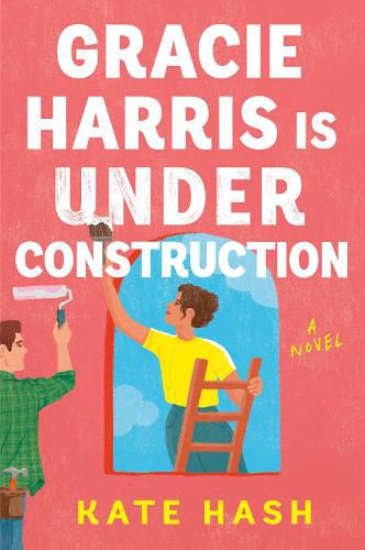 Cover image for Gracie Harris Is Under Construction