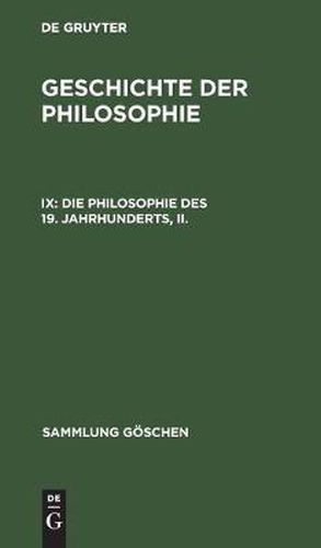 Cover image for Die Philosophie des 19. Jahrhunderts, II.