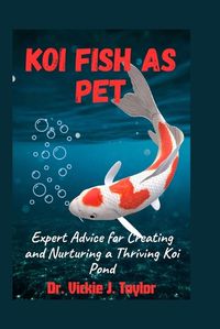 Cover image for Koi Fish as Pet