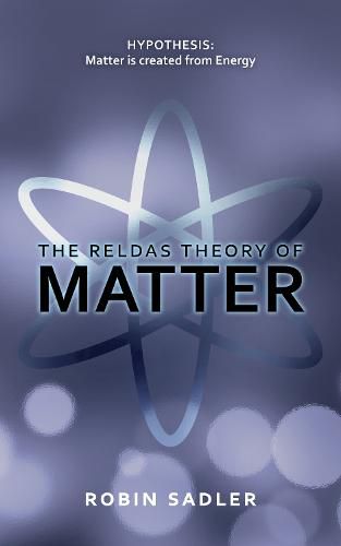 Cover image for The Reldas Theory of Matter