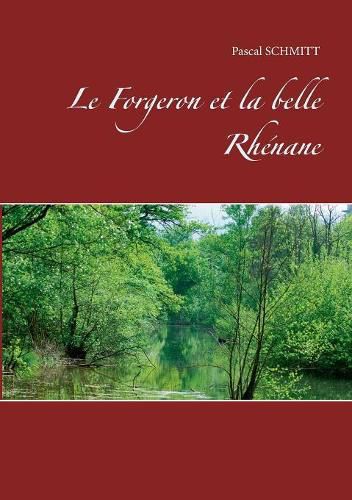 Le Forgeron et la belle Rhenane