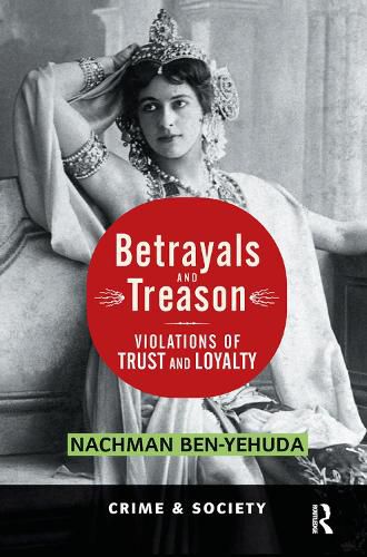 Cover image for Betrayal and Treason: Violations of Trust and Loyalty