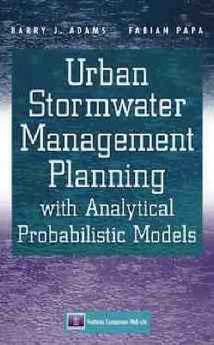 Cover image for Urban Stormwater Management Planning with Analytical Probabilistic Models