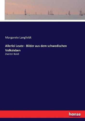 Cover image for Allerlei Leute - Bilder aus dem schwedischen Volksleben: Zweiter Band