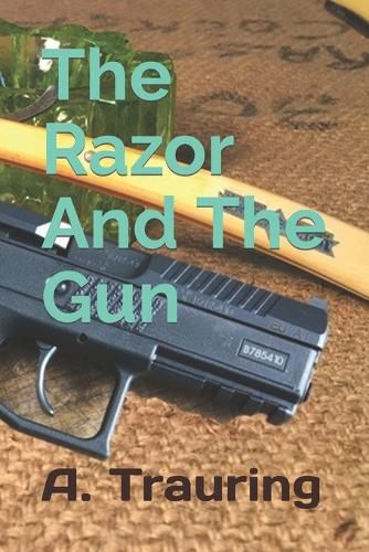 Cover image for The Razor And The Gun: An Amy and Paul Saga