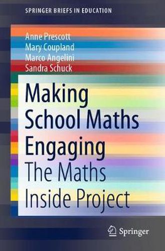 Cover image for Making School Maths Engaging: The Maths Inside Project