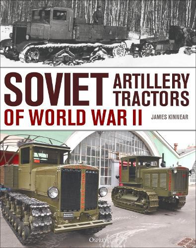 Cover image for Soviet Artillery Tractors of World War II