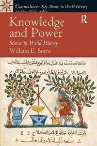 Cover image for Knowledge and Power: Science in World History