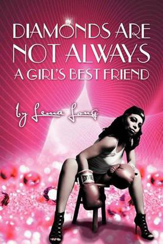 Cover image for Diamonds Are Not Always a Girl's Best Friend