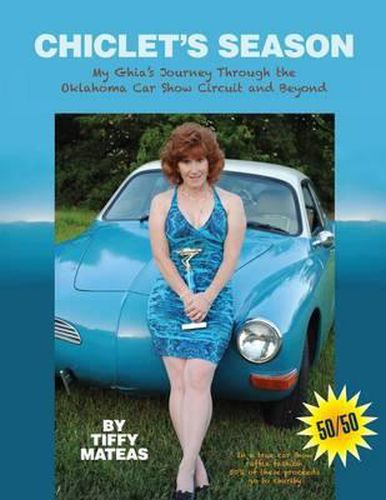 Cover image for Chiclet's Season: My Ghia's Journey Through The Oklahoma Car Show Circuit and Beyond
