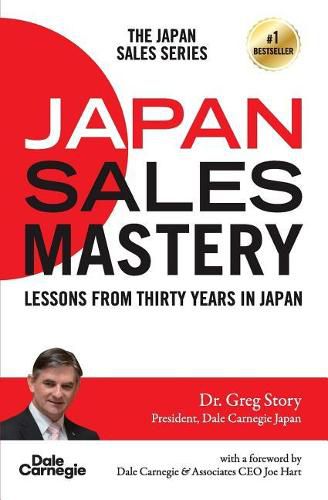 Cover image for Japan Sales Mastery: Lessons from Thirty Years in Japan