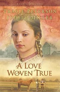 Cover image for A Love Woven True