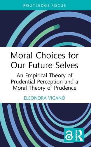 Cover image for Moral Choices for Our Future Selves