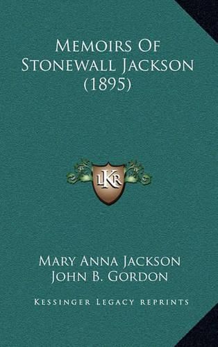 Memoirs of Stonewall Jackson (1895)