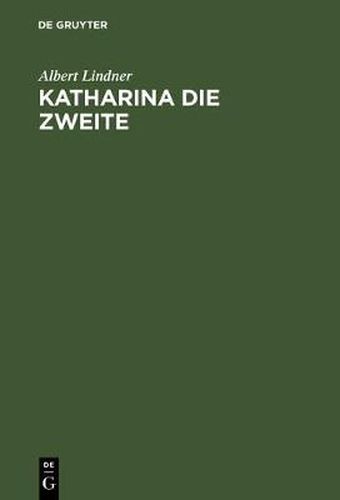 Cover image for Katharina die Zweite