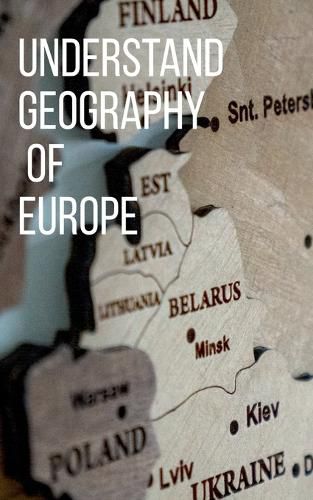 Cover image for Understand Geography of the Europe