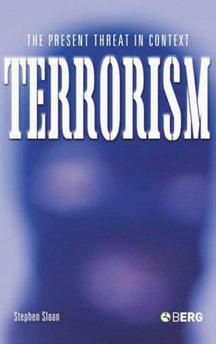 Cover image for Terrorism: The Present Threat in Context