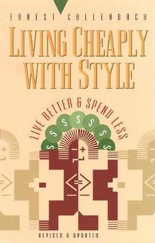 Cover image for Living Cheaply with Style: Live Better and Spend Less