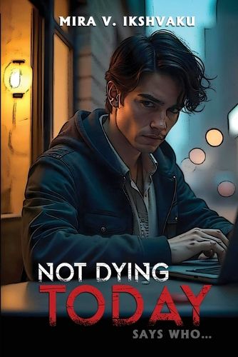 Cover image for Not Dying Today