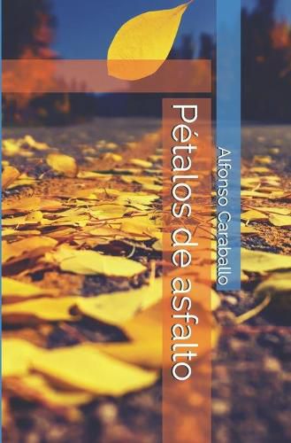 Cover image for Petalos de asfalto
