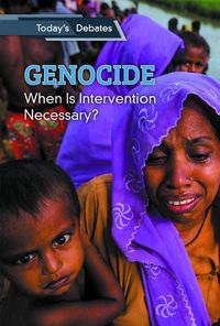 Cover image for Genocide: When Is Intervention Necessary?