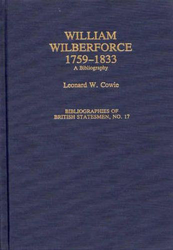 William Wilberforce, 1759-1833: A Bibliography