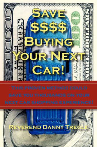 Save $$$$ Buying Your Next Car!