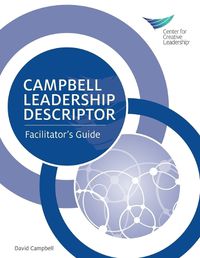 Cover image for Campbell Leadership Descriptor: Facilitator's Guide