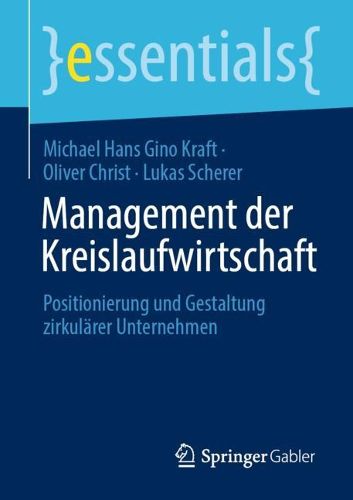 Cover image for Management der Kreislaufwirtschaft: Positionierung und Gestaltung zirkularer Unternehmen
