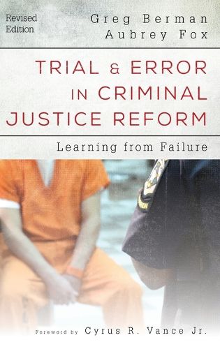 Cover image for Trial and Error in Criminal Justice Reform: Learning from Failure