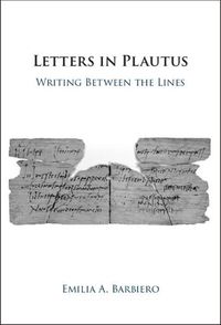 Cover image for Letters in Plautus: Writing Between the Lines