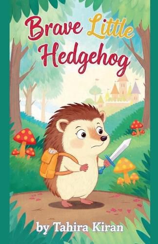 Cover image for Brave Little Hedgehog
