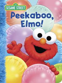 Cover image for Peekaboo, Elmo! (Sesame Street)