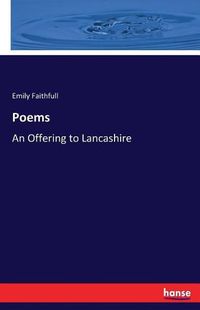 Cover image for Poems: An Offering to Lancashire