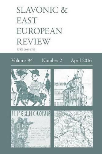 Cover image for Slavonic & East European Review (94: 2) April 2016