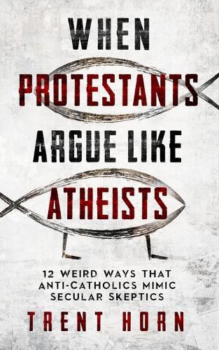 Cover image for When Protestants Argue Like Atheists